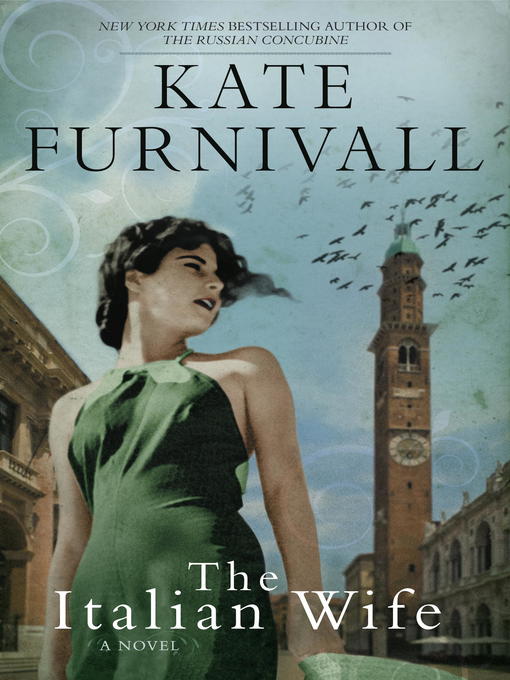 Title details for The Italian Wife by Kate Furnivall - Available